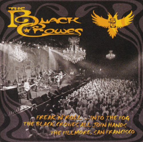 The Black Crowes : Freak'n'Roll... into the Fog